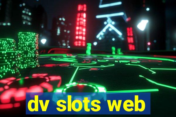 dv slots web